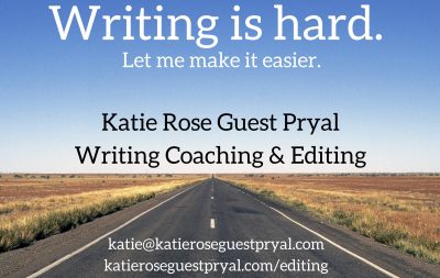 Alt Text: A photograph of a paved road through flat land, overlaid with text that reads: Writing is hard. Let me make it easier. Katie Rose Guest Pryal, Writing Coaching & Editing. katie@pryalromance.com, pryalromance.com/editing